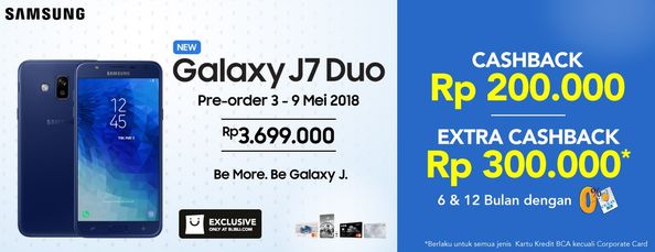  segera bertambah satu tipe lagi di Indonesia Promo Pre-order Samsung Galaxy J7 Duo Cashback Hingga Rp 500 Ribu