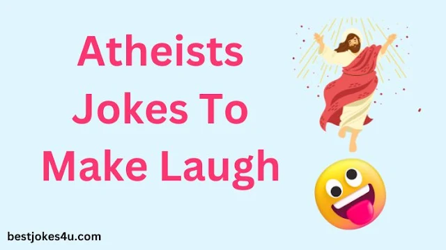 atheists jokes