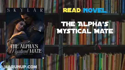 The Alpha's Mystical Mate Novel