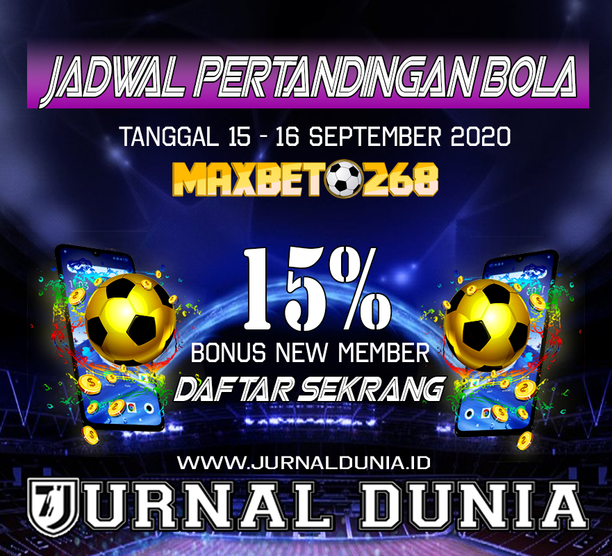 Jadwal Pertandingan Sepakbola Hari Ini, Selasa Tgl 15 - 16 September 2020