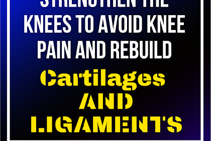 The Best Drink to Strengthen the Knees To Avoid Knee Pain and Rebuild Cartilages and Ligaments