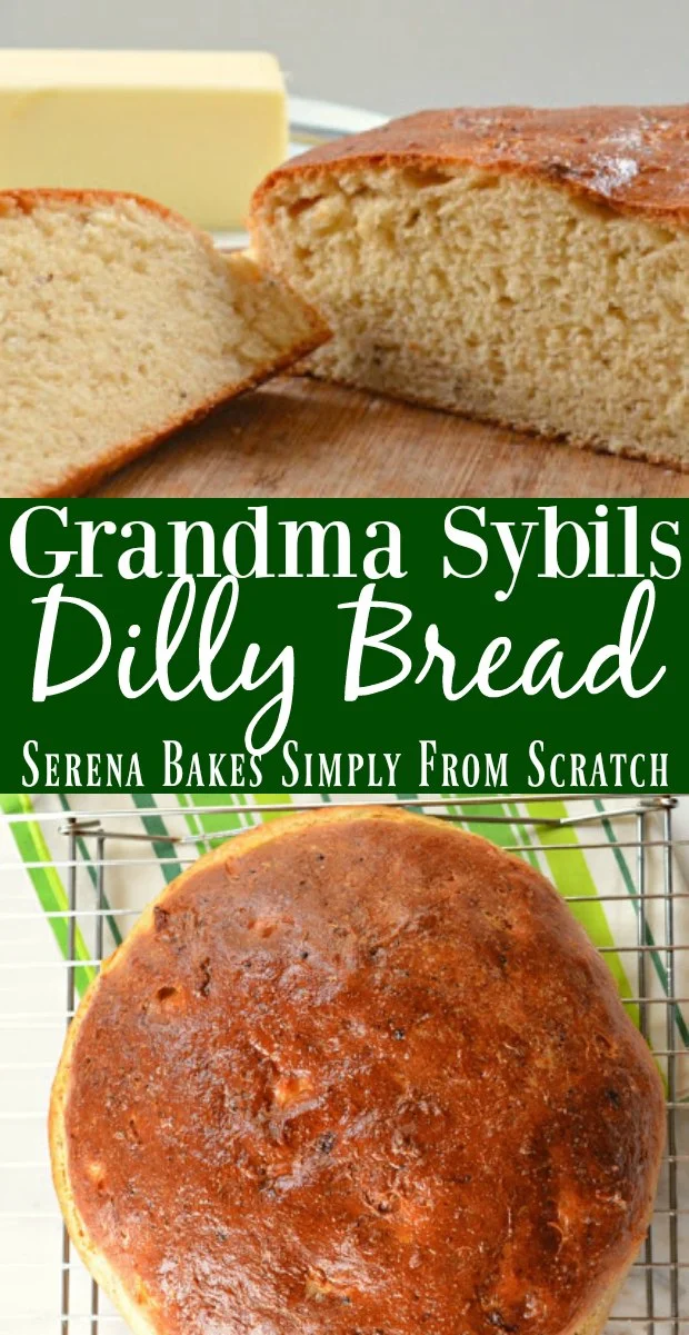 Dilly Bread Recipe from Grandma Sybil is a favorite yeast bread recipe with dill seeds for Easter, Thanksgiving, Christmas, or just because from Serena Bakes Simply From Scratch.