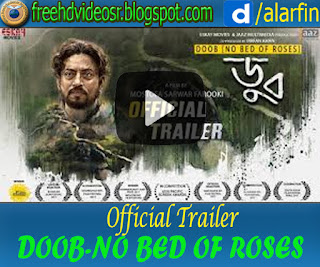 Doob No Bed of Roses Official Trailer