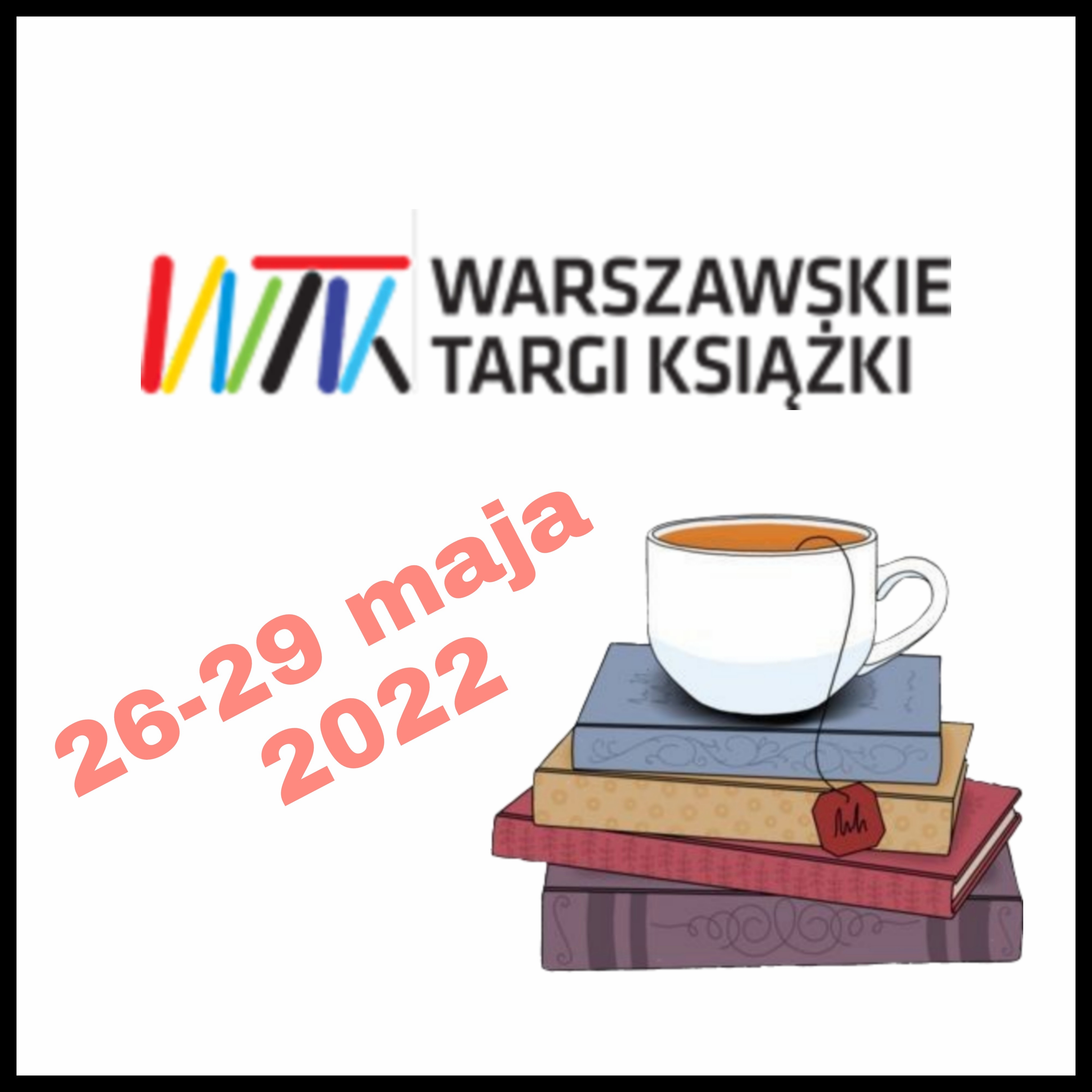 Warszawskie Targi Książki maj 2022