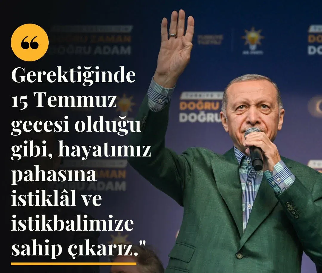 Erdoğan 15 Temmuz'u referans göstererek ne demek istedi
