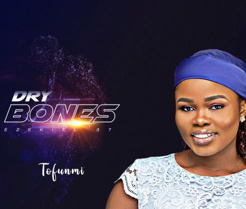 Audio: Tofunmi – Dry Bones