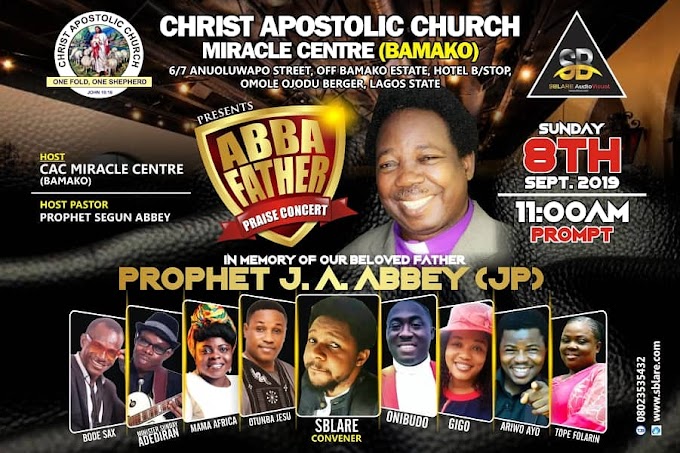 ONIBUDO, MAMA AFRICA, BODE SAX, OTUNBA JESU, GIGO AND OTHERS FOR PROPHET ABBEY PRAISE CONCERT