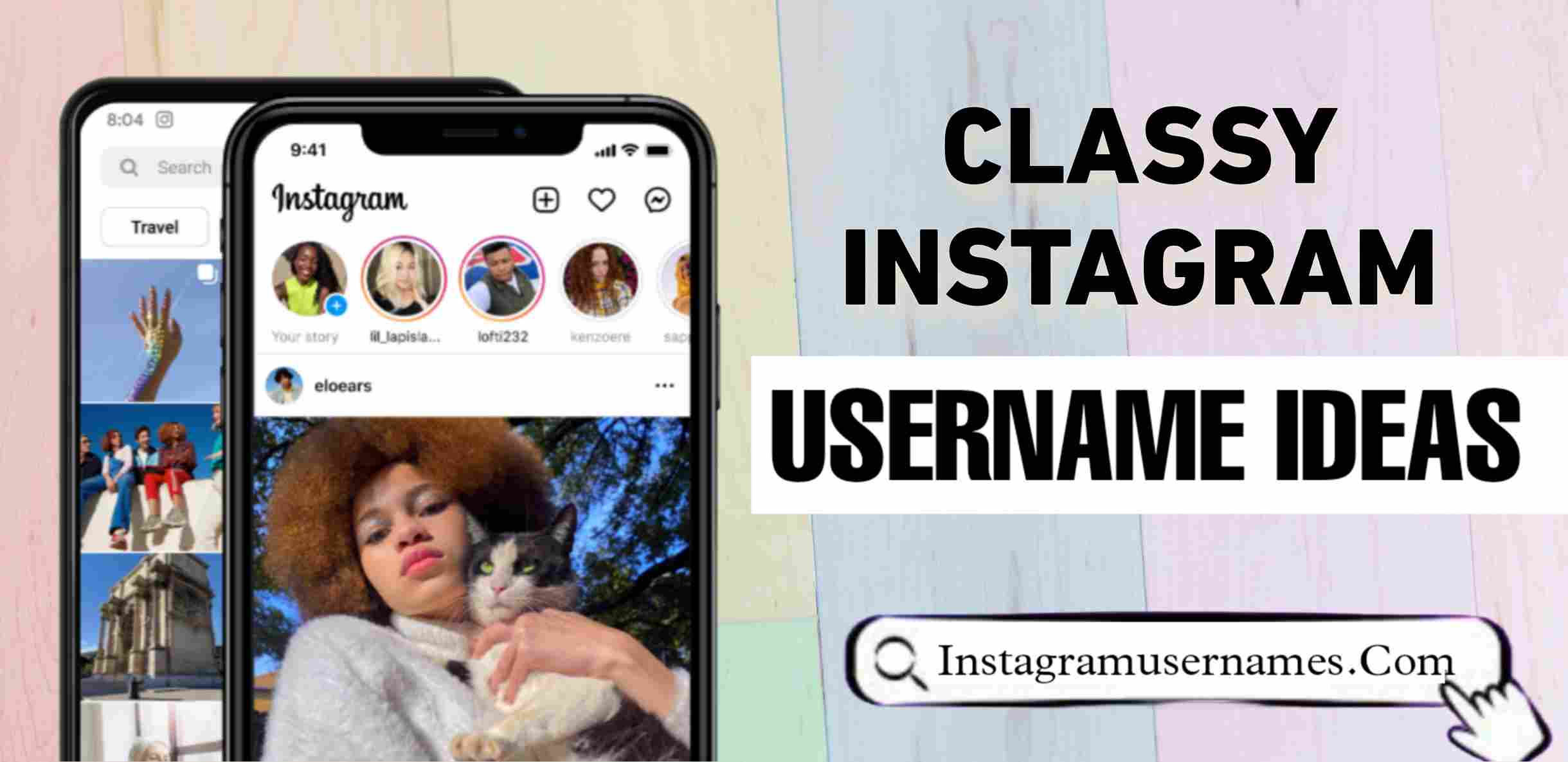 Classy Instagram Names Ideas