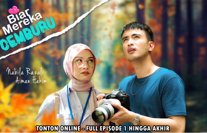 Biar Mereka Cemburu Full Episode 1 Hingga Akhir