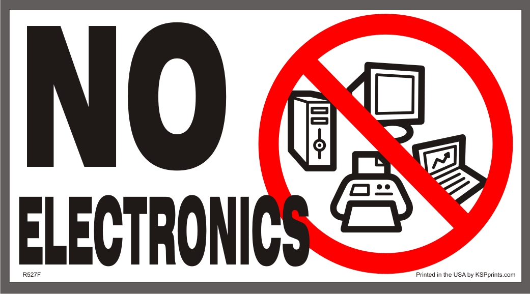 No Electronic Devices Sign