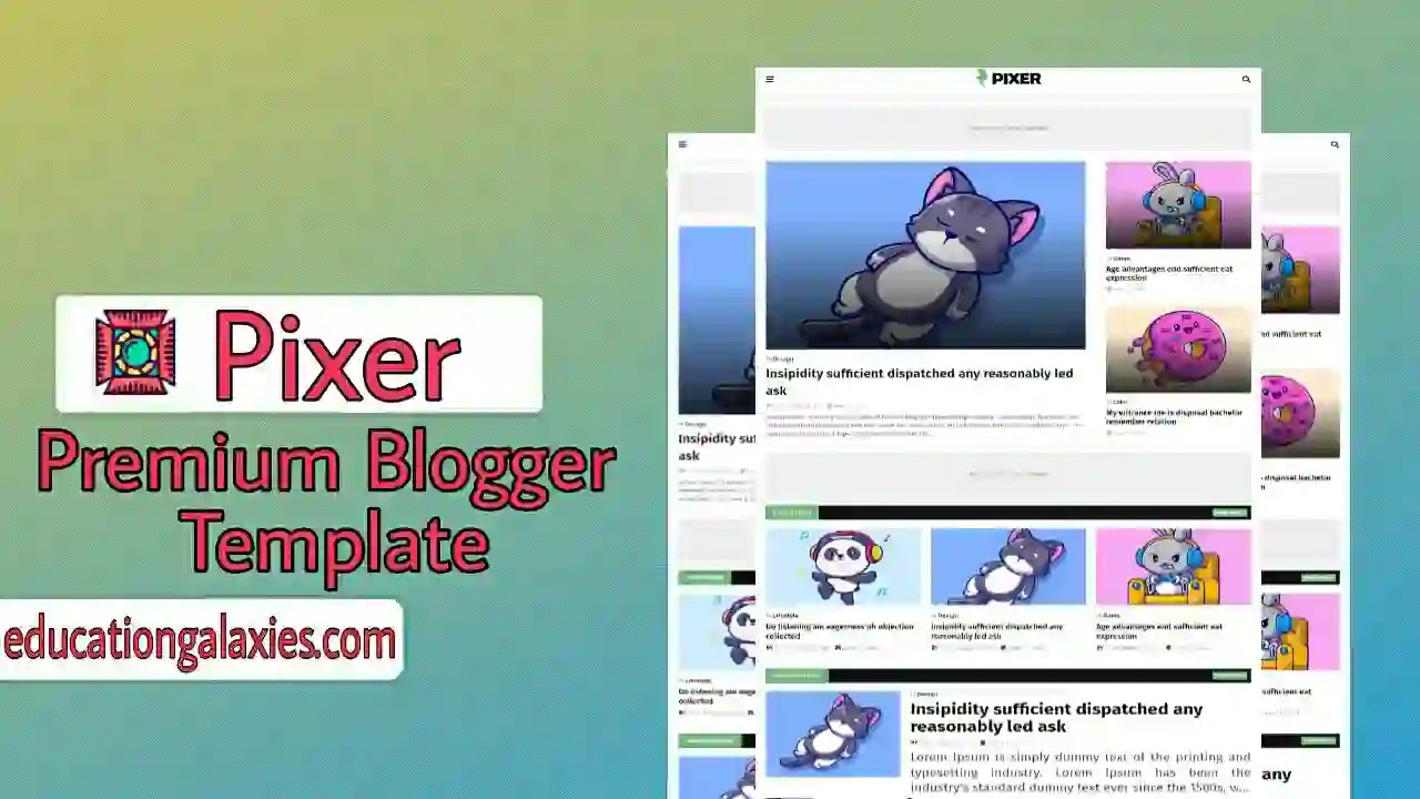 Pixer Premium Blogger Template Free Download Now Latest