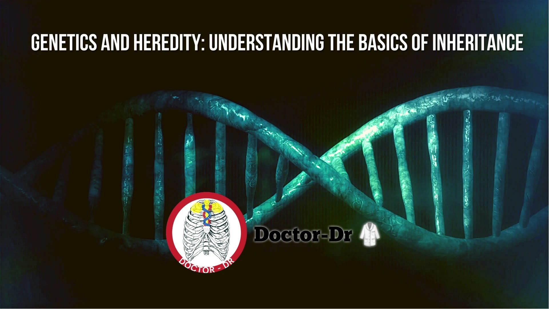 Genetics and Heredity: Understanding the Basics of Inheritance