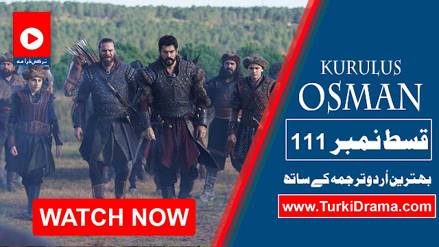 Kurulus Osman Episode 111 in Urdu Subtitles