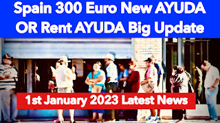 Spain 300 Euro New AYUDA OR Rent AYUDA Big Update | Spain News