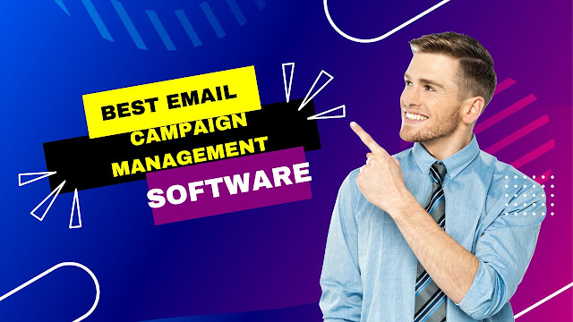 Email Marketing Made Easy: A Comprehensive Guide to the Best Email Campaign Management Software