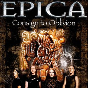 Epica - Consign to oblivion