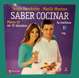 Sergio Fernández y Mariló Montero - Saber cocinar. Platos 10 en 10 minutos