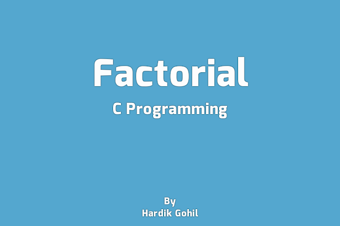 C Program To Find Factorial Of Number