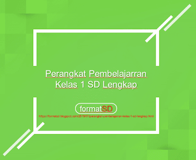 Perangkat Pembelajarran Kelas 1 SD Lengkap