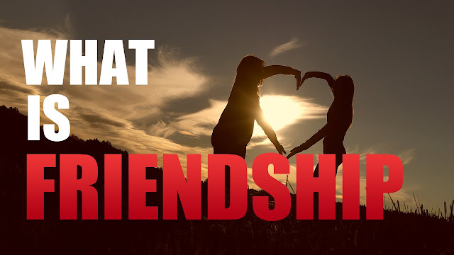 What-Is-Friendship-Meaning-and-Definition-of-Friendship