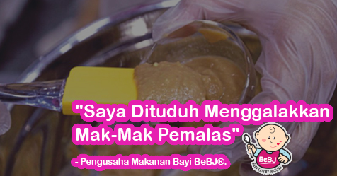 "Dituduh Menggalakkan Mak-Mak Pemalas"- Owner BeBJ®