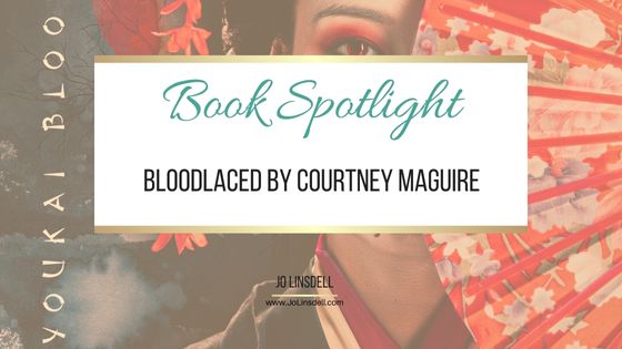 Book Spotlight Bloodlaced by Courtney Maguire