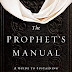 Download The Prophet's Manual: A Guide to Sustaining Your Prophetic Gift Ebook by Eckhardt, John (Paperback)