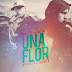 Juanes Ft Nicky Jam - Una Flor (Official Remix)