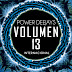 POWER DEEJAYS VOLUMEN 13 VERSIÓN PREMIUM