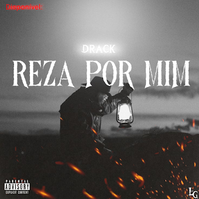 Drack - Reza Por Mim (Prod. Talatona Music) Mp3 Download 2022
