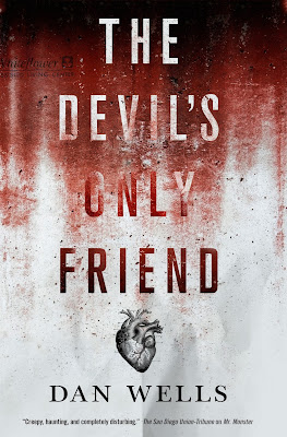 The Devil's Only Friend John Cleaver horror urban fantasy by Dan Wells