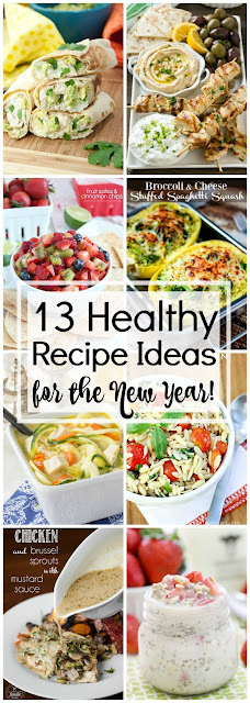  13 Healthy Recipe Ideas for the New Year!!