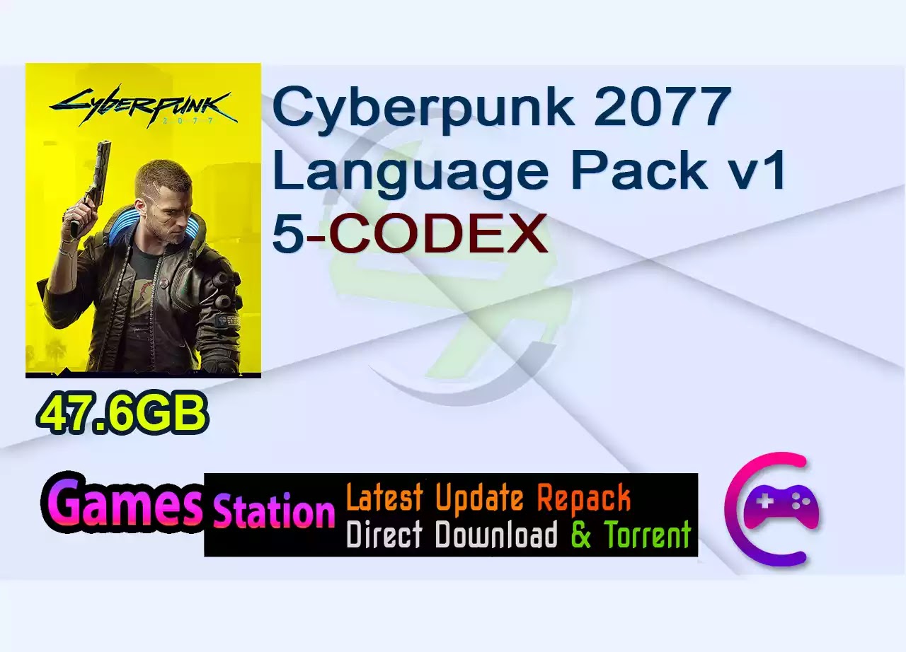 Cyberpunk 2077 Language Pack v1 5-CODEX