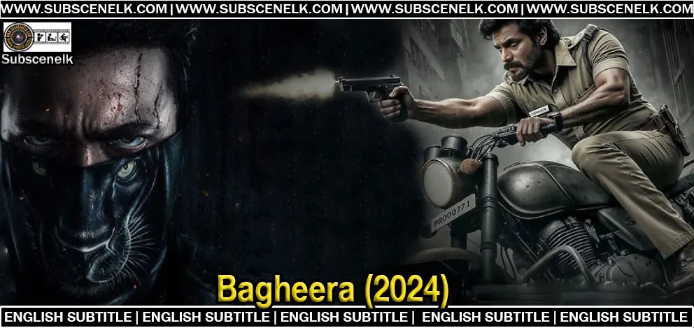 Bagheera (2024) English Subtitle,Bagheera Kannada movie, Bagheera 2024 review, Sriimurali Bagheera, Kannada superhero movie, Sandalwood vigilante film, Bagheera box office, Kannada Diwali release, Dr. Suri director, Prashanth Neel story, B. Ajaneesh Loknath music, Hombale Films, Kannada action movies, Sandalwood highest-grossing, Bagheera plot details, Kannada vigilante film, Sandalwood crime thrillers, Bagheera soundtrack, Sriimurali action hero, Kannada-language films, Kannada superhero flick, Vedanth Prabhakar IPS, Kannada crime drama, superhero vigilante, Rana Bagheera villain, Kannada blockbuster 2024, Indian superhero cinema, Bagheera OTT release, Kannada action thriller, Kannada dark superhero, Sandalwood movie hits, Kannada movie industry trends, Bagheera’s gadgets, Sriimurali best movies, Kannada action-packed movies.