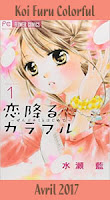 http://blog.mangaconseil.com/2017/02/a-paraitre-koi-furu-colorful-en-avril.html