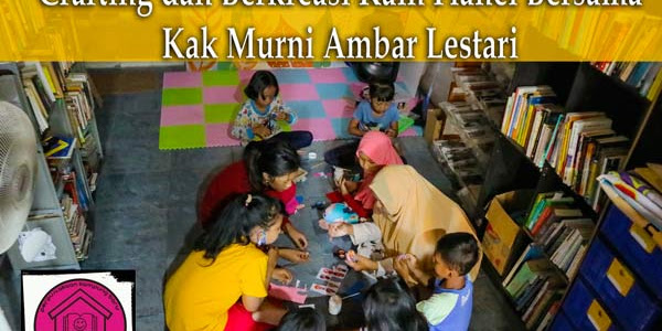 Crafting dan Berkreasi Kain Flanel Bersama Kak Murni Ambar Lestari