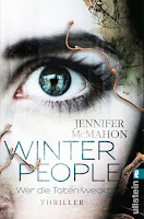 McMahon, Jennifer: Winter People. Wer die Toten weckt