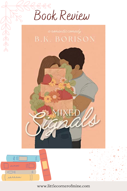 Book Review: Mixed Signals by B.K Borison (Book Recommendation)