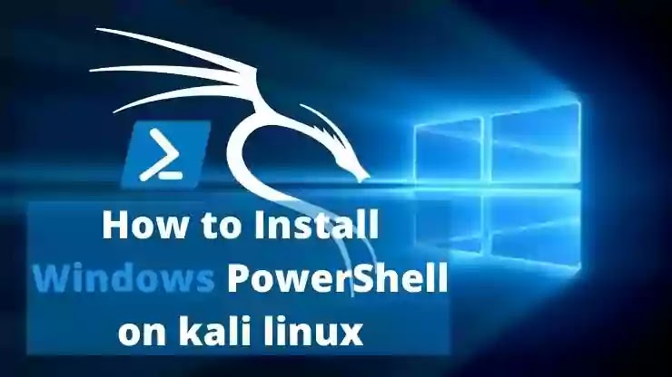How to Install Windows PowerShell on kali linux