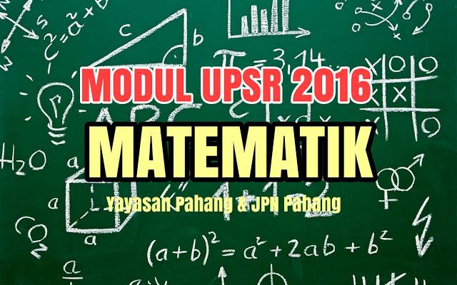 Download Modul Soalan UPSR Matematik Pasti A 2016 dari Pahang