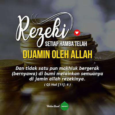 kata nasehat islam rezeki sudah di atur oleh Allah