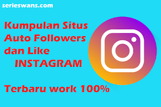 Kumpulan Situs Auto Like Dan Follow Instagram Terbaru 2019
