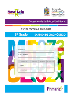 Exámenes de Diagnostico 1° a 6° - Subsecretaria de Educación Básica N.L.