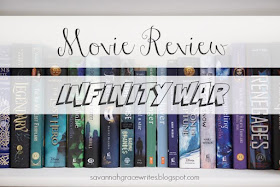 http://savannahgracewrites.blogspot.com/2018/11/movie-review-infinity-war.html