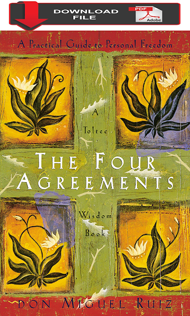 pdf download Don Miguel Ruiz - The Four Agreements-Amber-Allen Publishing, Incorporated book