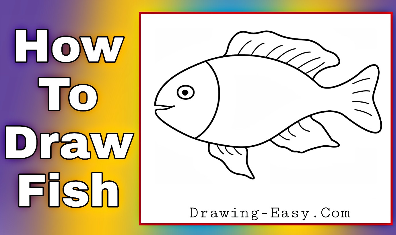 How to draw a Fish | Step By Step Fish Drawing For Kids - Drawing Easy