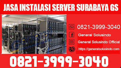 jasa instalasi server surabaya terbaik GS