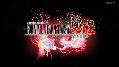 Kabar gambira bagi para penggemar game Final Fantasy Final Fantasy Awakening apk + data