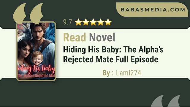 Cover Hiding His Baby: The Alpha's Rejected Mate Novel By Lami274