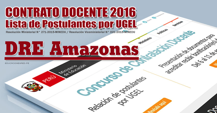 DRE Amazonas: Lista de Postulantes por UGEL para Plazas Vacantes - Contrato Docente 2016 - www.drea.gob.pe